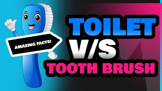 Toilet and Tooth Brush [upl. by Airdnola]