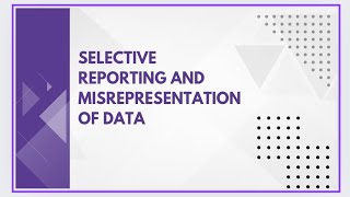 Selective reporting and misrepresentation of data [upl. by Eikcaj515]