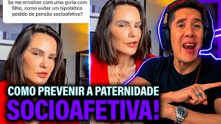 Como Se Prevenir Da Paternidade Socioafetiva E Pensão Socioafetiva [upl. by Ahsilek]