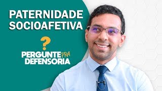 Paternidade socioafetiva O que é Como fazer o reconhecimento [upl. by Yelsgnik]